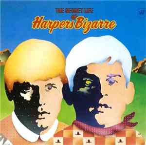 Harpers Bizarre - The Secret Life Of Harpers Bizarre