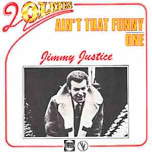 Jimmy Justice - Ain't That Funny / One