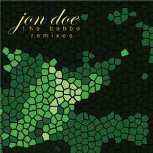 Jon Doe  - The Babbo Remixes