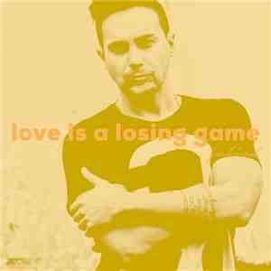 Julio D - Love Is A Losing Game