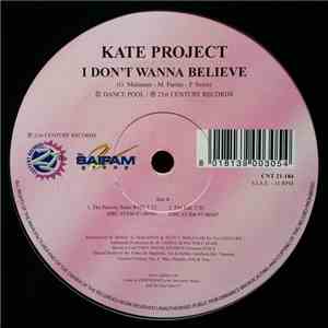 Kate Project - I Don't Wanna Believe