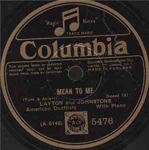 Layton And Johnstone - Mean To Me