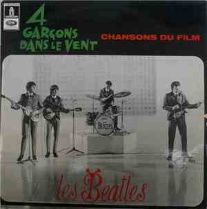 Les Beatles - 4 Garçons Dans Le Vent