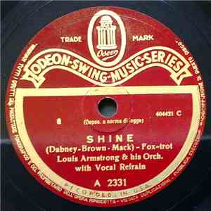 Louis Armstrong And His Orchestra - Shine / Georgia On My Mind