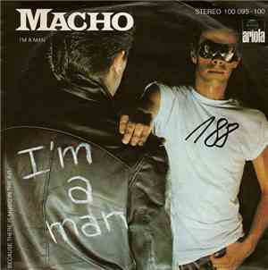 Macho - I'm A Man