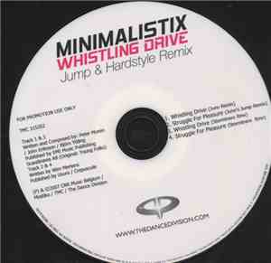 Minimalistix - Whistling Drive (Jump & Hardstyle Remix)