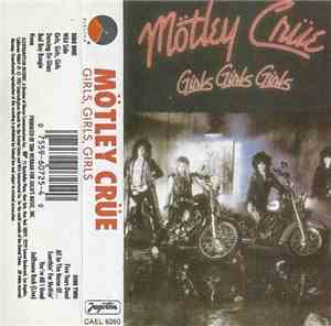 Mötley Crüe - Girls, Girls, Girls