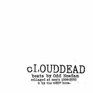 Odd Nosdam - cLOUDDEAD Beats