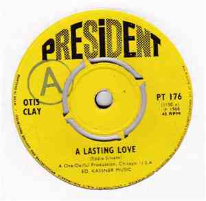 Otis Clay - A Lasting Love / Got To Find A Way