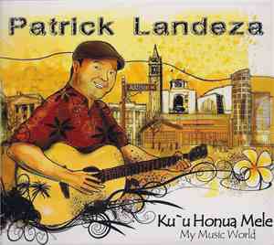 Patrick Landeza - Ku'u Honua Mela