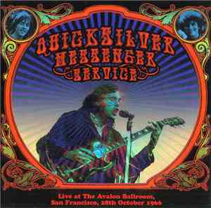 Quicksilver Messenger Service - Live At The Avalon Ballroom, San Francisco, 28th October 1966