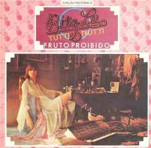 Rita Lee & Tutti Frutti  - Fruto Proibido
