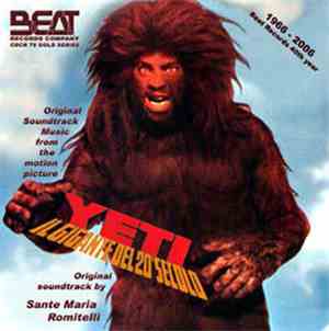 Sante Maria Romitelli - Yeti - Il Gigante Del 20° Secolo (Original Soundtrack)