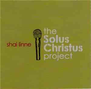 Shai Linne - The Solus Christus Project