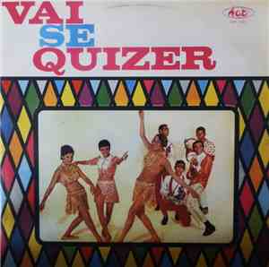 Sociedade Recreativa Bloco Carnavalesco Vai Se Quizer - Vai Se Quizer