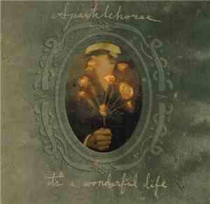 Sparklehorse - It's A Wonderful Life
