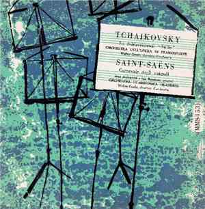 Tchaïkovsky - Saint-Saëns - Walter Goehr - Jean Antonietti - Isja Rossican - Lo Schiaccianoci 