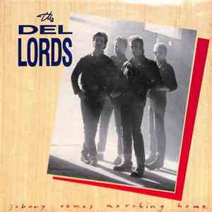 The Del Lords - Johnny Comes Marching Home