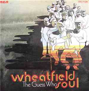 The Guess Who - Wheatfield Soul
