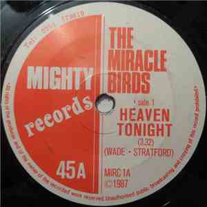 The Miracle Birds - Heaven Tonight