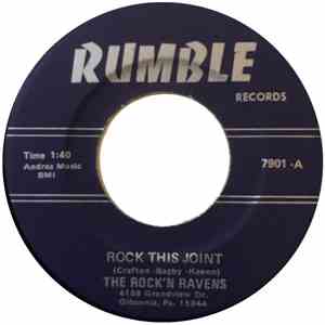 The Rock'N Ravens - Rock This Joint / Boppin The Blues