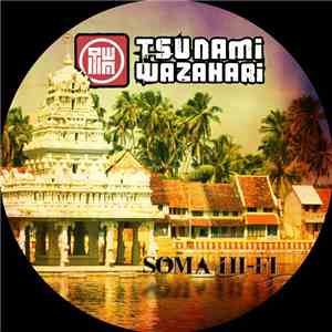 Tsunami Wazahari - Soma Hi-Fi