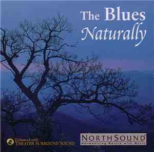 Unknown Artist - The Blues Naturally