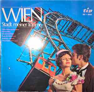 Unknown Artist - Wien, Stadt Meiner Träume