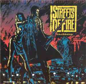 Various - Streets Of Fire - A Rock Fantasy (Music From The Original Motion Picture Soundtrack)