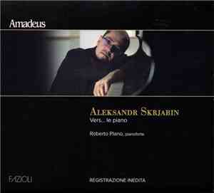 Aleksandr Skrjabin, Roberto Plano - Vers...Le Piano