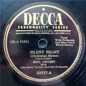 Bing Crosby With John Scott Trotter And His Orchestra - Silent Night (Christmas Hymn) / Adeste Fideles (Oh, Come, All Ye Faithful)