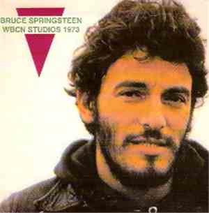 Bruce Springsteen - WBCN Studios 1973