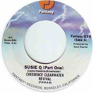 Creedence Clearwater Revival - Suzie Q.