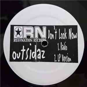 Da Outsidaz - Don't Look Now / The Rah-Rah