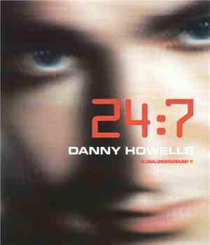 Danny Howells - 24:7