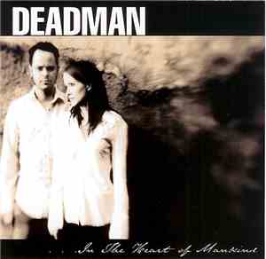 Deadman  - In The Heat Of Mankind