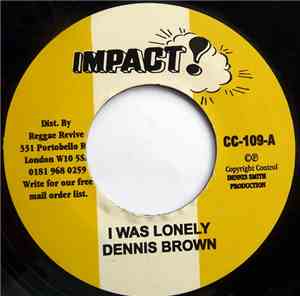 Dennis Brown - I Was Lonely