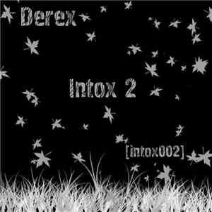 Derex - Intox 2