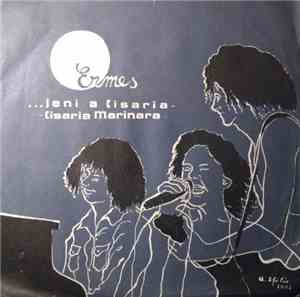 Ermes  - Jeni A Cisaria / Cisaria Marinara