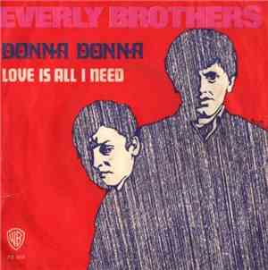 Everly Brothers - Donna Donna / Love Is All I Need