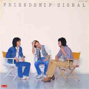シグナル - Friendship