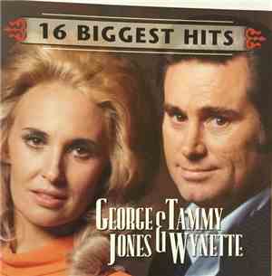 George Jones & Tammy Wynette - 16 Biggest Hits