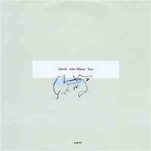 Gerritt / John Wiese - Tour