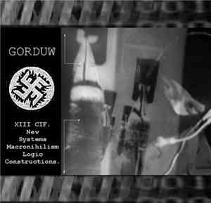 Gorduw - XIII CIF. New Systems Macronihilism Logic Constructions