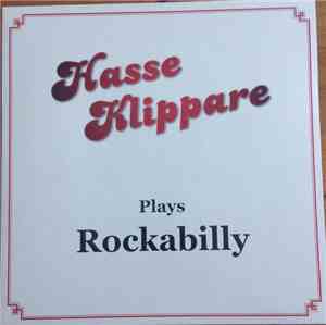 Hasse Klippare - Plays Rockabilly