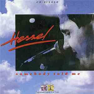 Hessel - Somebody Told Me