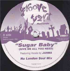 Jahma - Sugar Baby (Give Me All You Need)