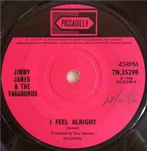 Jimmy James & The Vagabonds - I Feel Alright