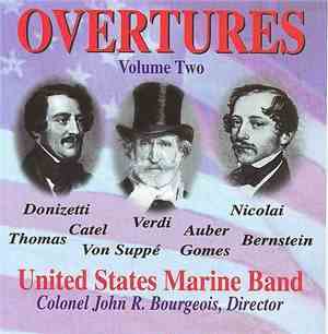 John R. Bourgeois, U.S. Marine Band - Overtures, Volume 2
