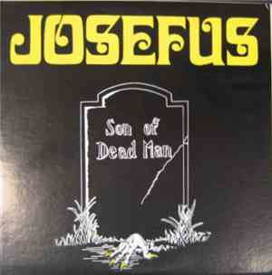 Josefus - Son Of Dead Man